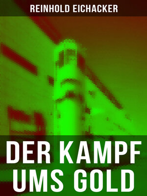 cover image of Der Kampf ums Gold
